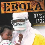 Ebola: Fears and Facts