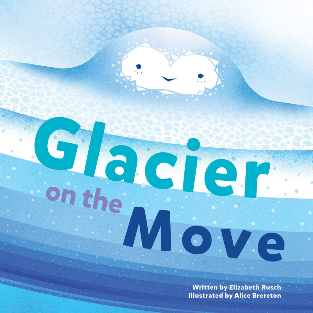 Bring science to life FINAL GLACIER COVER